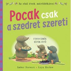 Pocak csak a szedret szereti     7.95 + 1.95 Royal Mail